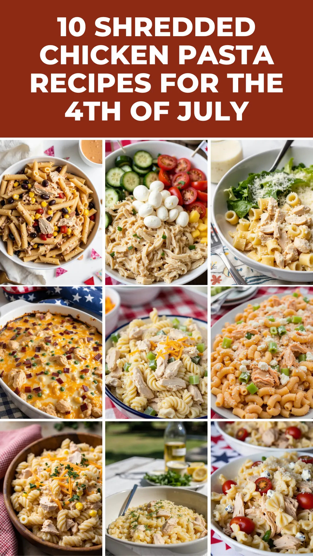 Celebrate the 4th of July with shredded chicken pasta dishes that are bursting with flavor and made for sharing. These festive, make-ahead-friendly recipes are just what you need for backyard parties and busy holiday prep!