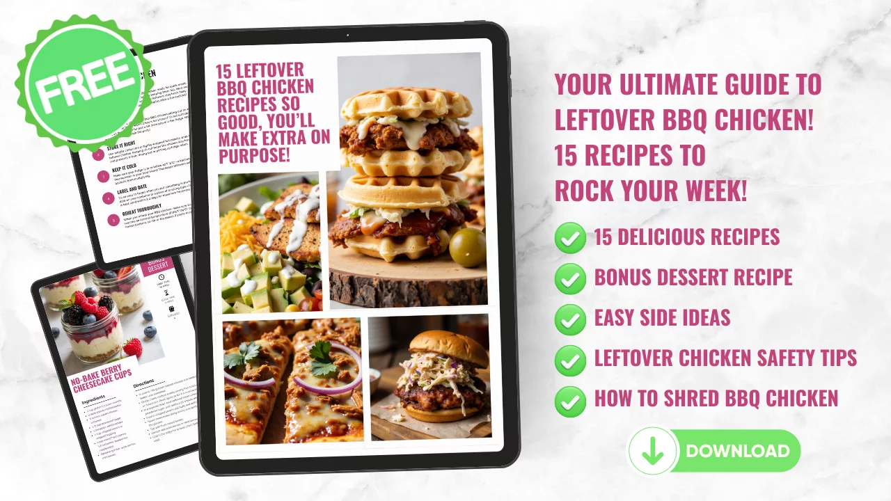 Download your free Leftover BBQ Chicken recipe book today!