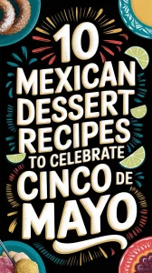 No Cinco de Mayo fiesta is complete without something sweet to finish the meal, and these 10 classic and creative Mexican desserts are guaranteed to satisfy your sweet tooth. Whether you're craving the crispy goodness of Churros, the creamy magic of Chocoflan, or the refreshing zing of Mango Sorbet with Chili Lime, there’s a dessert here for every kind of celebration. These recipes bring the perfect mix of traditional flavors, warm spices, and creamy, dreamy textures that make Mexican sweets so special. Let’s dig in and get baking!