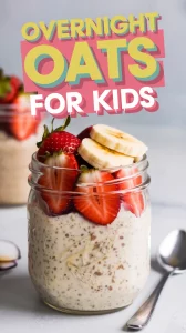 🍓🥣 Easy Overnight Oats for Kids – A Fun & Yummy Breakfast Idea ✨👧🧒 Make mornings stress-free with these kid-approved overnight oats—fun, tasty, and perfect for busy families! 💛🕒