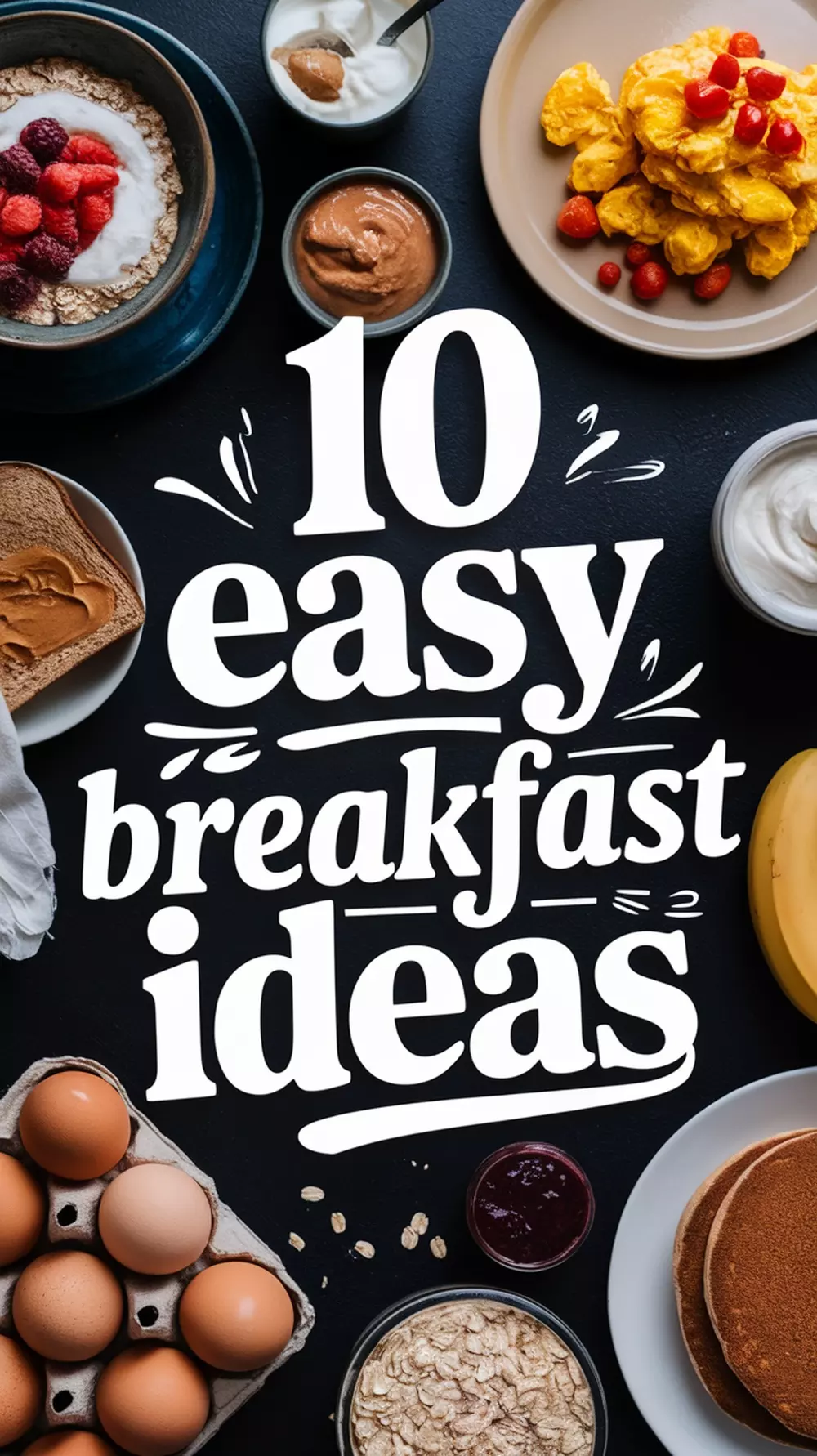 🍳 Easy Breakfast Ideas for Busy Mornings 🍓 Start your day right with these quick, healthy, and oh-so-delicious breakfast ideas! Perfect for busy mornings when time is tight but flavor is a must. 🥑✨