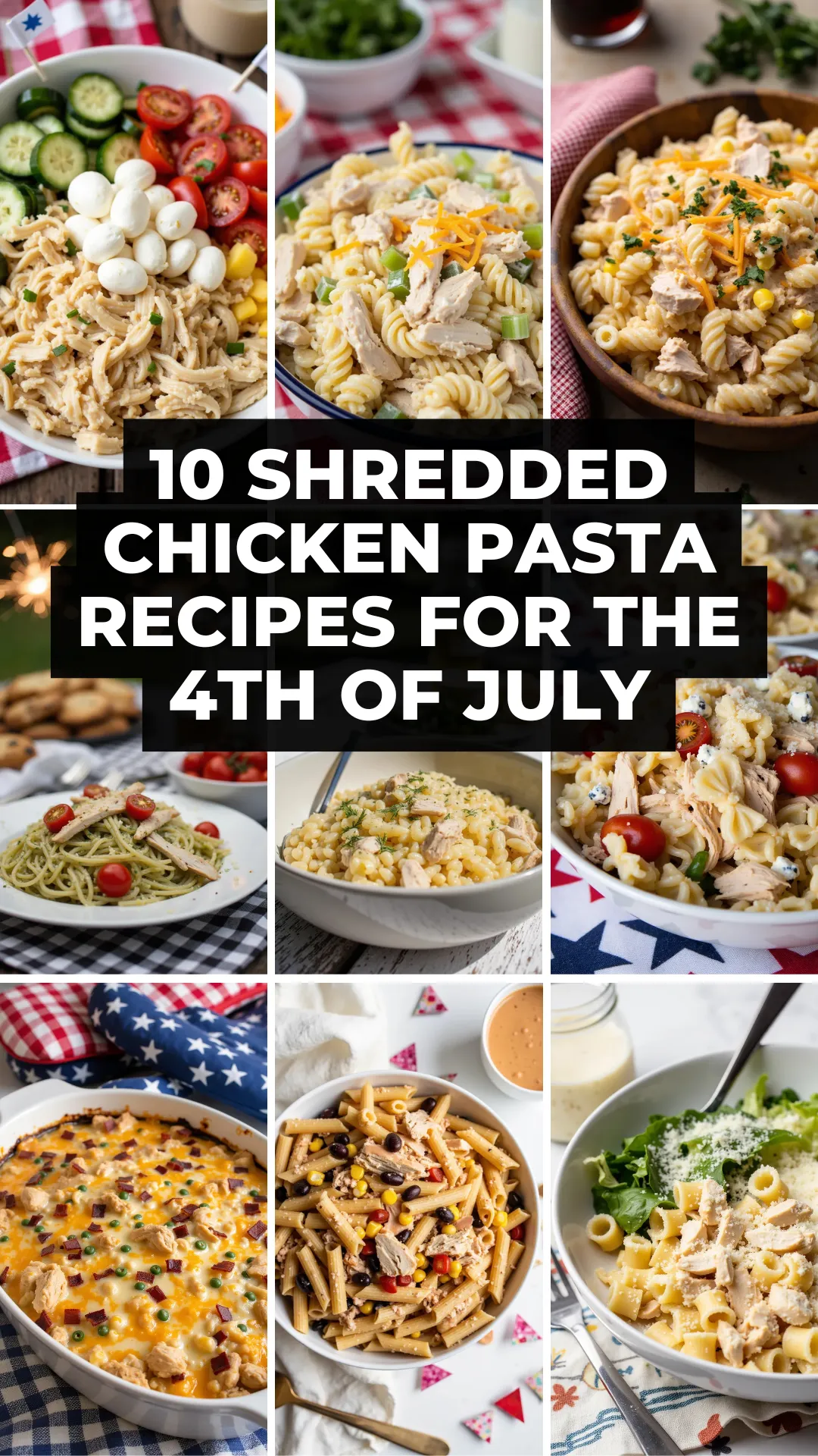 Hosting a 4th of July BBQ or potluck? These 10 shredded chicken pasta recipes are the ultimate summer crowd-pleasers! From creamy salads to zesty skillet bakes, every dish is easy, budget-friendly, and totally picnic-perfect.