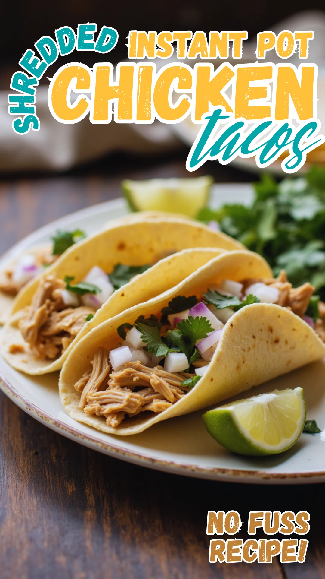 Weeknight taco win! These juicy chicken tacos are ready in under 30 minutes. #InstantPotTacos #EasyDinner #StreetTacos
